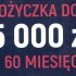 Pożyczka do 25000 zł do 60 miesięcy