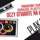 Powiatowy Filmowy Konkurs Plastyczny pt. 'Oczy otwarte na kino'