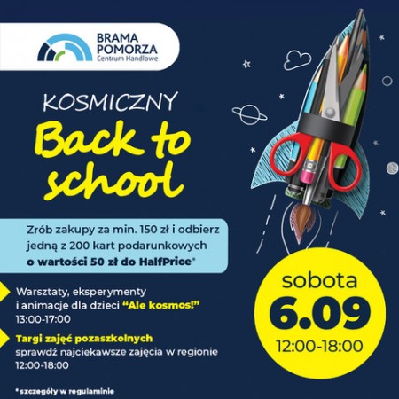 KOSMICZNY BACK TO SCHOOL w Bramie Pomorza!