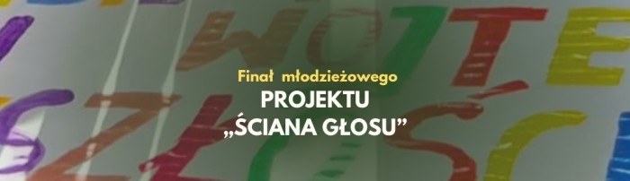 Finał młodzieżowego projektu 'Ściana Głosu'