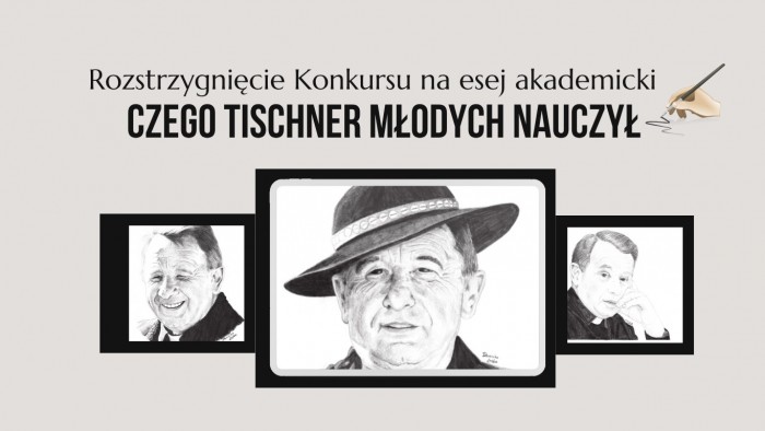 Rozstrzygnięcie konkursu na esej 'Czego Tischner młodych nauczył'