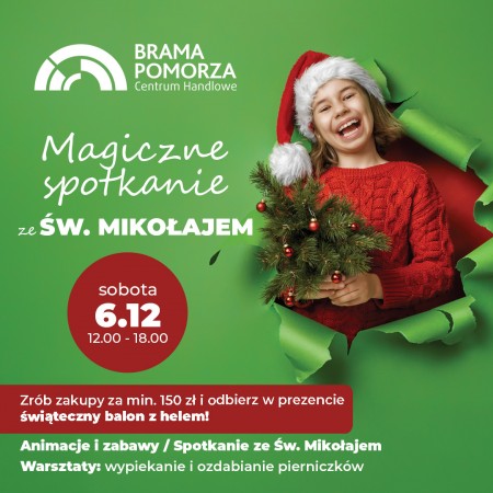 Magiczne spotkanie ze św. Mikołajem w Bramie Pomorza - balony, pierniczki i zdjęcia z prawdziwym Świętym Mikołajem!