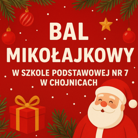Bal Mikołajkowy w Szkole Podstawowej nr 7 w Chojnicach