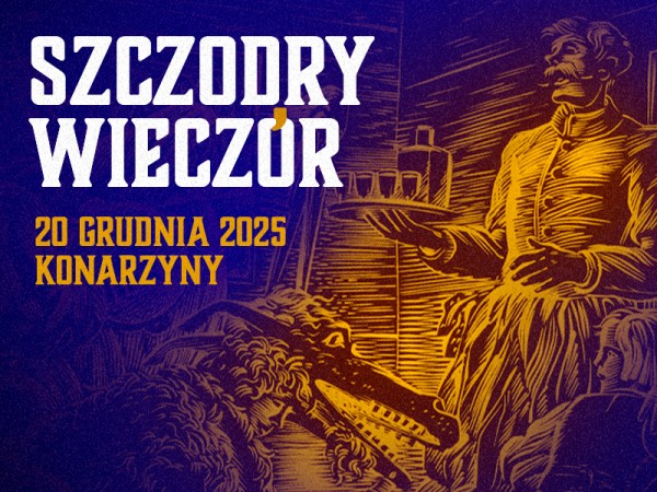 Szczodry Wieczór w Konarzynach