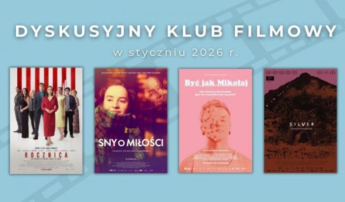 Dyskusyjny Klub Filmowy w styczniu 2026 r.
