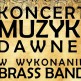 Koncert muzyki dawnej