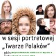 Weź udział w projekcie 'Twarze Polaków – portret społeczeństwa'