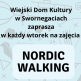 WDK w Swornegaciach zaprasza na nordic walking
