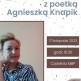 Spotkanie z poetką Agnieszką Knapik