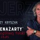 Stand-up: Jerzy Kryszak 'Nienażarty'