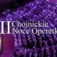 XII Chojnickie Noce Operetkowe