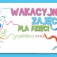 Wakacyjne zajęcia dla dzieci 'Szydełkowy świat'