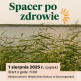 'Spacer po zdrowie' - piesza wycieczka ze Swornegaci