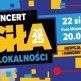 'Siła lokalności 2025' - audycja i koncert live