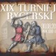 XIX Turniej Rycerski