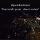 Wyniki konkursu 'Fajerwerki gasną - strach zostaje'
