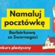 Namaluj barbórkową pocztówkę ze Swornegaci