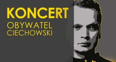 Koncert 'Obywatel Ciechowski'